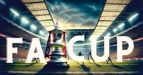 FA Cup – Những Quy Định Quan Trọng Của Cúp FA