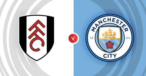 Soi kèo Fulham vs Manchester City 18h30 ngày 11/05/2024 – Ngoại hạng Anh