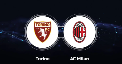 Soi kèo Torino vs AC Milan 01h45 ngày 19/05/2024 – Serie A